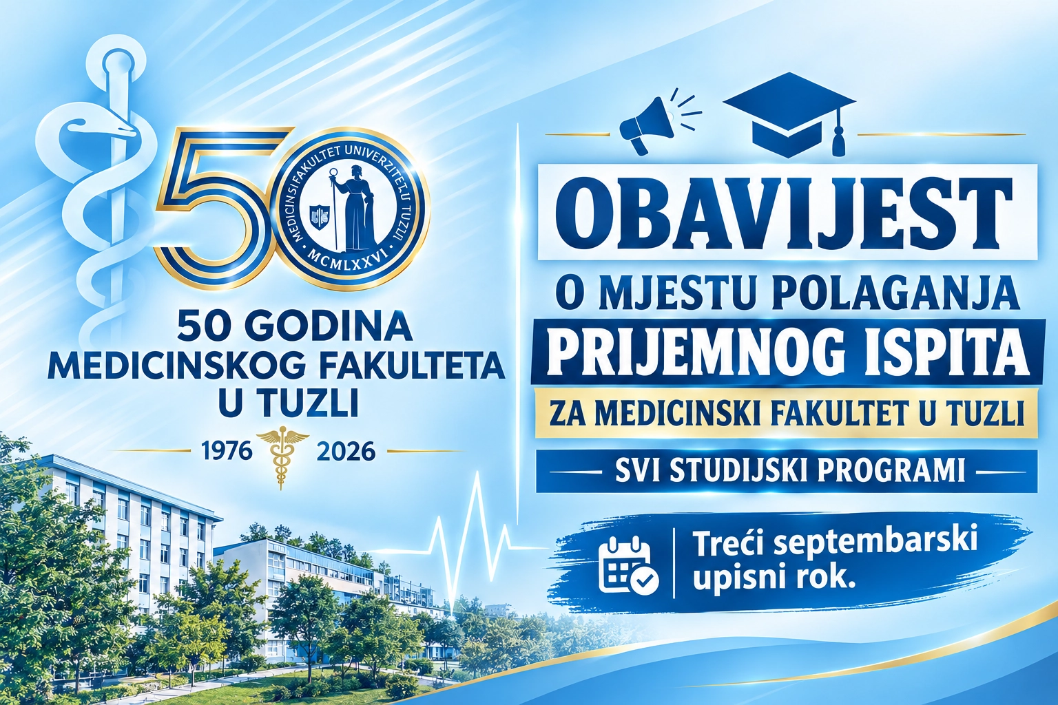 Obavijest o mjestu polaganja prijemnog ispita - Treći septembarski upisni rok - Medicinski fakultet u Tuzli - svi studijski programi